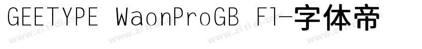 GEETYPE WaonProGB Fl字体转换